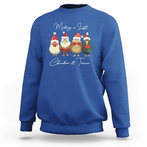 Christmas Sweatshirt Making A List Chicken It Twice Cute Santa Cuck TS09 Royal Blue Printyourwear