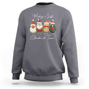 Christmas Sweatshirt Making A List Chicken It Twice Cute Santa Cuck TS09 Charcoal Printyourwear