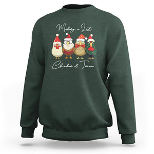 Christmas Sweatshirt Making A List Chicken It Twice Cute Santa Cuck TS09 Dark Forest Green Printyourwear