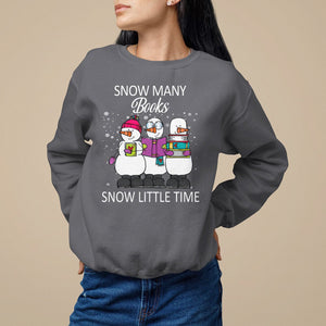 Christmas Sweatshirt Snow Many Books Snow Little Time Winter Bookworm TS09 Charcoal Printyourwear