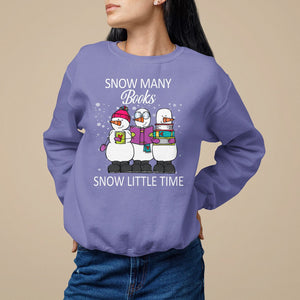 Christmas Sweatshirt Snow Many Books Snow Little Time Winter Bookworm TS09 Violet Printyourwear