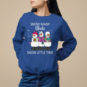 Christmas Sweatshirt Snow Many Books Snow Little Time Winter Bookworm TS09 Royal Blue Printyourwear