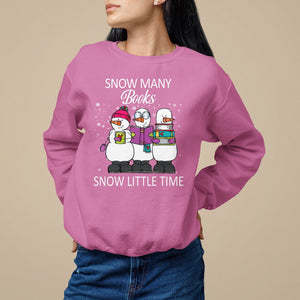 Christmas Sweatshirt Snow Many Books Snow Little Time Winter Bookworm TS09 Azalea Printyourwear