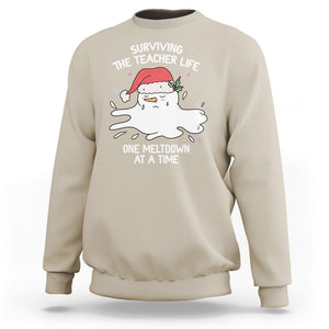 Christmas Sweatshirt Surviving The Teacher Life One Meltdown At A Time TS09 Sand Printyourwear