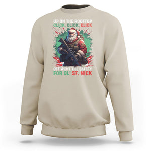 Christmas Sweatshirt Up On The Rooftop Click Click Click Santa Patriotic TS09 Sand Printyourwear