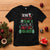 Christmas T Shirt Being Related To Me Is Really The Only Gift You Need TS09 Black Printyourwear