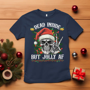 Christmas T Shirt Dead Inside But Jolly AF Funny Skull Skeleton TS09 Navy Printyourwear