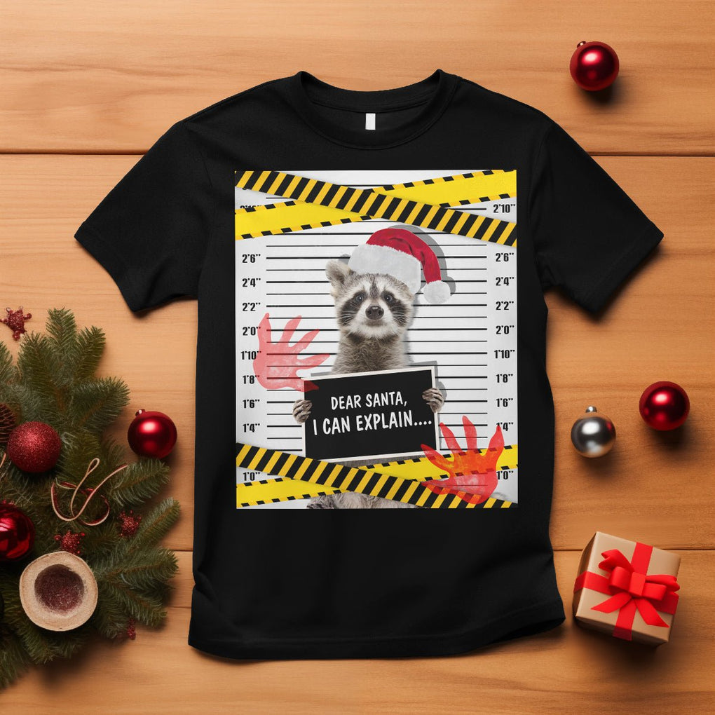 Christmas T Shirt Dear Santa I Can Explain Funny Raccoon Lover TS09 Black Printyourwear