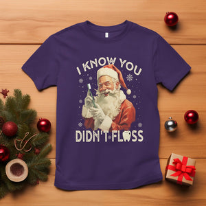 Christmas T Shirt Dentist Santa I Know You Didn't Floss Dental TS09 Purple Printyourwear