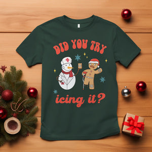 Christmas T Shirt Did You Try Icing It? Snowman Nurse Snap Gingerbread TS09 Dark Forest Green Printyourwear