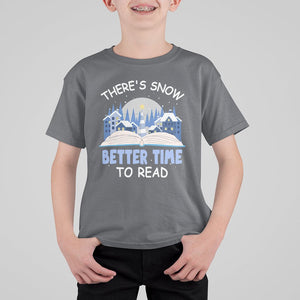 Christmas T Shirt For Kid There's Snow Better Time To Read Winter Book Lover TS09 Printyourwear