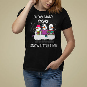 Christmas T Shirt For Women Snow Many Books Snow Little Time Winter Bookworm TS09 Black Printyourwear