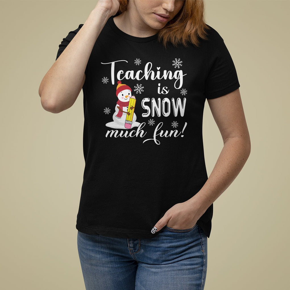 Christmas T Shirt For Women Teaching Is Snow Much Fun Winter Teacher TS09 Military Green Printyourwear