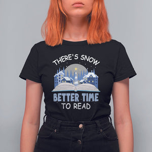 Christmas T Shirt For Women There's Snow Better Time To Read Winter Book Lover TS09 Military Green Printyourwear