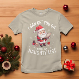 Christmas T Shirt I Can Get You On The Naughty List Cute Santa TS09 Sand Printyourwear