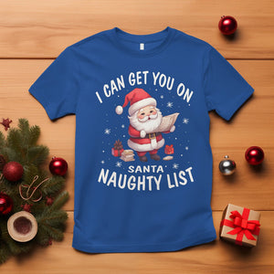 Christmas T Shirt I Can Get You On The Naughty List Cute Santa TS09 Royal Blue Printyourwear