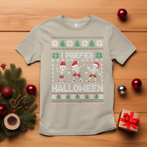 Christmas T Shirt I Prefer Halloween Cool Santa Skeleton Dancing TS09 Sand Printyourwear