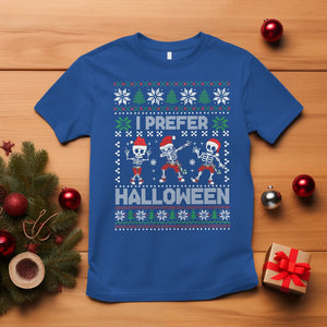 Christmas T Shirt I Prefer Halloween Cool Santa Skeleton Dancing TS09 Royal Blue Printyourwear