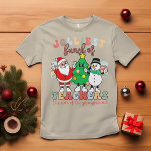 Christmas T Shirt Jolliest Bunch Of Teachers This Side Of The Playground TS09 Sand Printyourwear