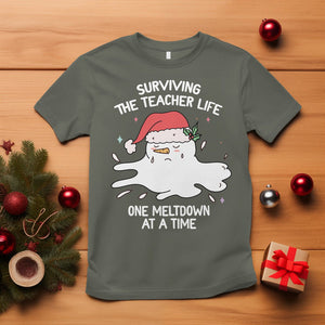 Christmas T Shirt Surviving The Teacher Life One Meltdown At A Time TS09 Military Green Printyourwear