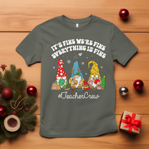 Christmas T Shirt Teacher Crew Gnomie It's Fine We're Fine Everything Is Fine TS09 Military Green Printyourwear