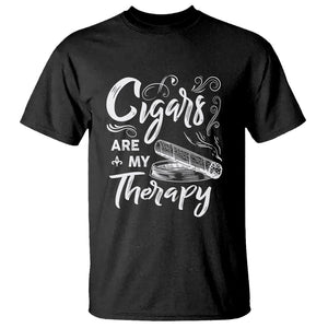 Cigar Lover T Shirt Cigars Are My Therapy Smoker Smoking TS09 Black Print Your Wear