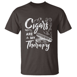 Cigar Lover T Shirt Cigars Are My Therapy Smoker Smoking TS09 Dark Chocolate Print Your Wear