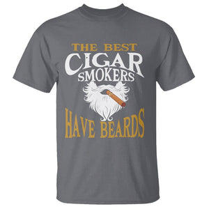 Cigar Lover T Shirt The Best Cigar Smokers Have Beards TS09 Charcoal Print Your Wear