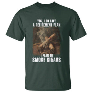 Cigar Smoker Retirement T Shirt I Plan To Smoke Cigars TS09 Dark Forest Green Print Your Wear