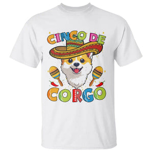 Cinco De Mayo Dog Lover T Shirt Corgo Corgi Mexican Sombrero Maracas TS09 White Printyourwear