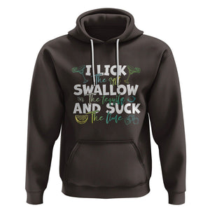 Cinco De Mayo Hoodie I Lick The Salt Swallow The Tequila TS09 Dark Chocolate Printyourwear