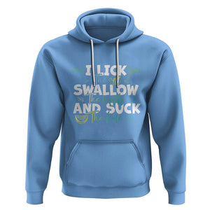 Cinco De Mayo Hoodie I Lick The Salt Swallow The Tequila TS09 Carolina Blue Printyourwear