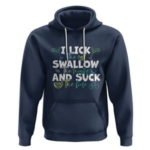 Cinco De Mayo Hoodie I Lick The Salt Swallow The Tequila TS09 Navy Printyourwear