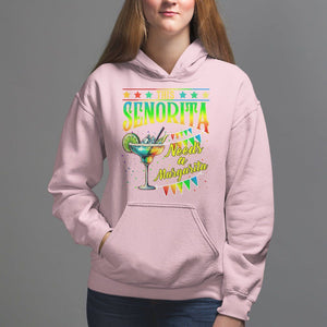 Cinco De Mayo Hoodie This Senorita Needs A Margarita Funny Drinking TS09 Light Pink Printyourwear