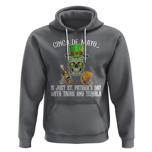 Cinco De Mayo Is Just ST. Patrick's Day With Tacos And Tequila Hoodie TS09 Charcoal Printyourwear