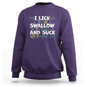 Cinco De Mayo Sweatshirt I Lick The Salt Swallow The Tequila TS09 Purple Printyourwear