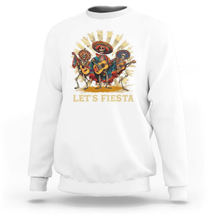 Cinco De Mayo Sweatshirt Let's Fiesta Skeleton Dancing Mexican Party TS09 White Printyourwear