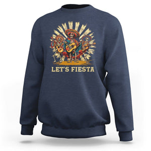 Cinco De Mayo Sweatshirt Let's Fiesta Skeleton Dancing Mexican Party TS09 Navy Printyourwear