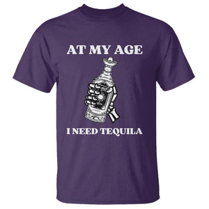 Cinco De Mayo T Shirt At My Age I Need Tequila Drinks Lover TS11 Purple Print Your Wear