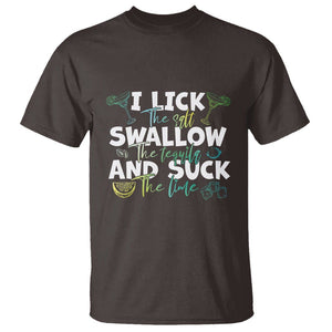 Cinco De Mayo T Shirt I Lick The Salt Swallow The Tequila TS09 Dark Chocolate Printyourwear