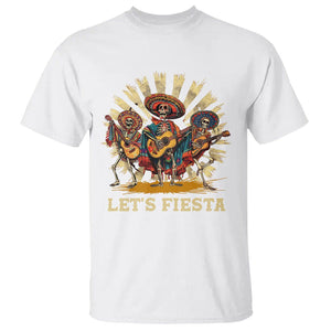 Cinco De Mayo T Shirt Let's Fiesta Skeleton Dancing Mexican Party TS09 White Printyourwear