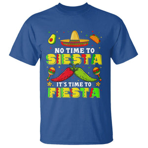 Cinco De Mayo T Shirt No Time To Siesta It's Time To Fiesta Mexican Party TS09 Royal Blue Printyourwear