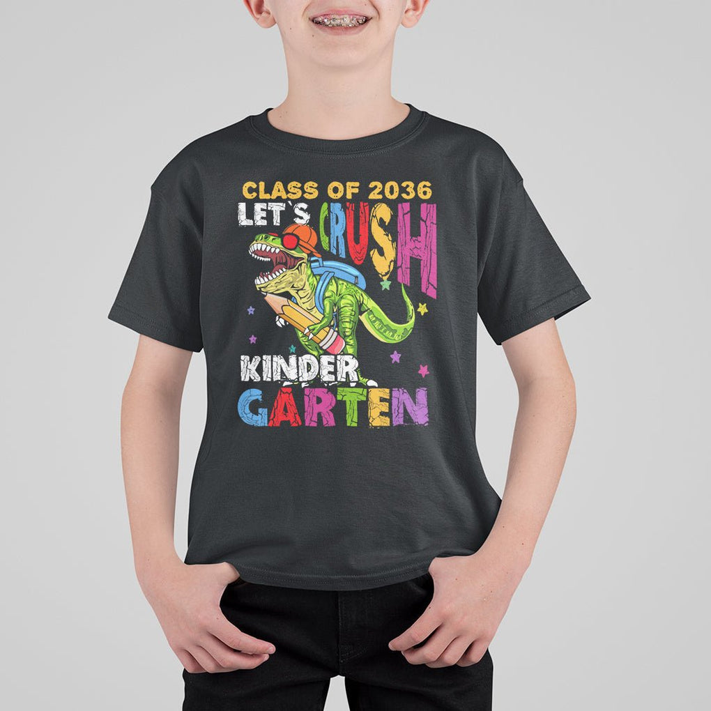 Kindergarten Graduate T Shirt For Kid Dinousaur Class Of 2036 Let's Crush Kinder TS02 Black Printyourwear