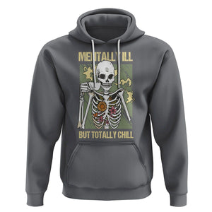 Coffee Lover Skeleton Hoodie Mentally Ill But Totally Chill Funny Drinking TS02 Charcoal Printyourwear