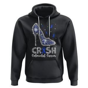 Colorectal Cancer Awareness Hoodie Crush Colon Colonscopy Blue Ribbon High Heels TS09 Black Printyourwear