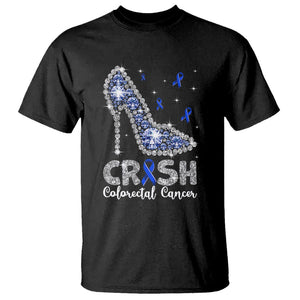 Colorectal Cancer Awareness T Shirt Crush Colon Colonscopy Blue Ribbon High Heels TS09 Black Printyourwear