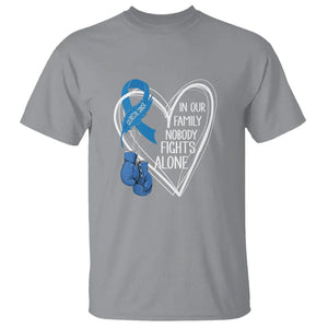 Colorectal Cancer Awareness T Shirt In Our Family Nobody Fights Alone Colon Colonscopy TS09 Sport Gray Printyourwear