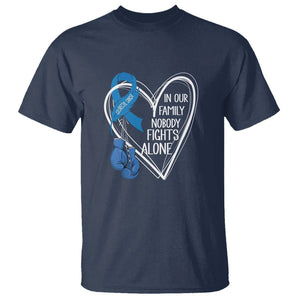 Colorectal Cancer Awareness T Shirt In Our Family Nobody Fights Alone Colon Colonscopy TS09 Navy Printyourwear