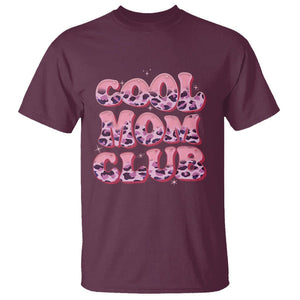 Cool Mom Club T Shirt Pink Leopard Mama Club Mother's Day TS02 Maroon Printyourwear