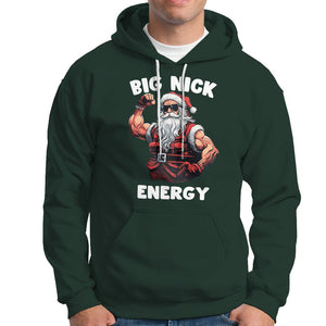 Cool Santa Claus Hoodie Big Nick Energy TS02 Dark Forest Green Printyourwear